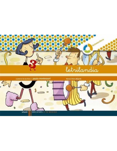 Letrilandia. Cuaderno pauta Montessori a 3 Espiral