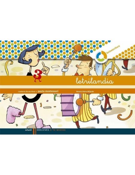 Letrilandia. Cuaderno pauta Montessori a 3 Espiral