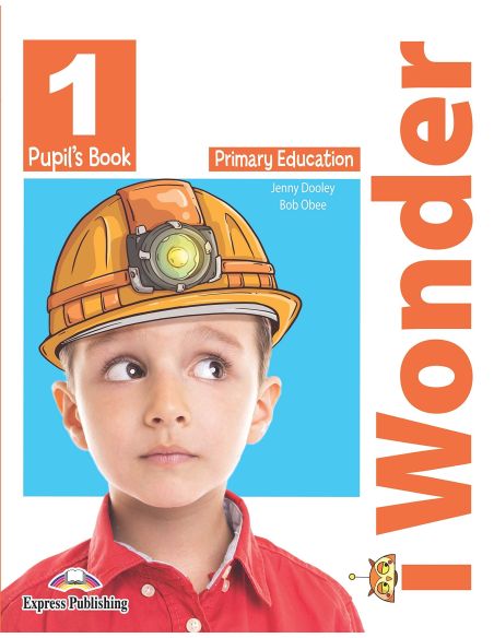 New I Wonder Level 1 Pupil'S Book