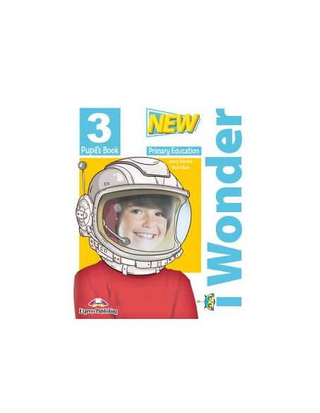 New I Wonder Level 3 Pupil'S Book